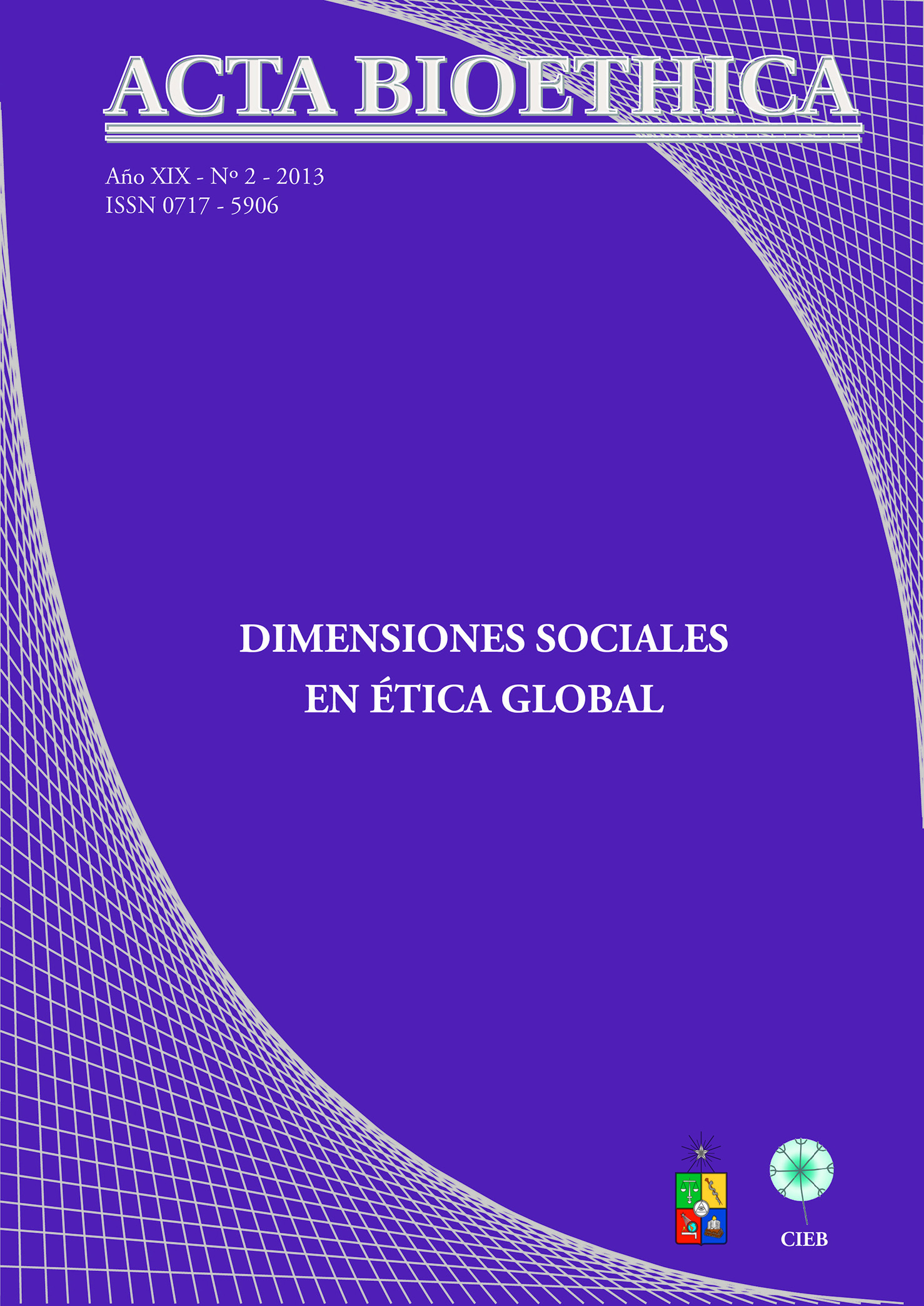 							Visualizar v. 19 n. 2 (2013): Dimensiones Sociales en Ética Global
						